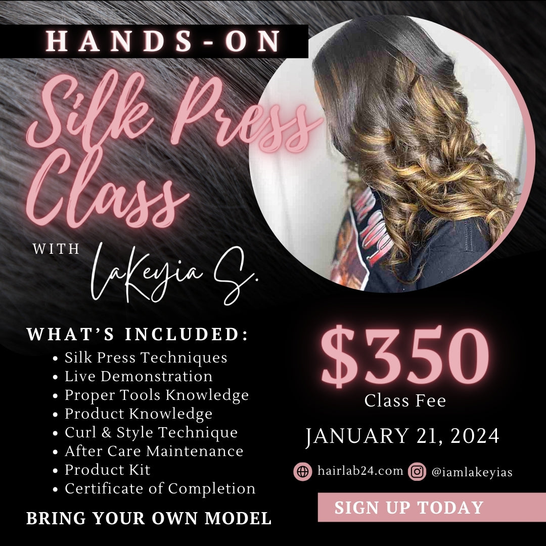 Hands-On Silk Press Class - January 21