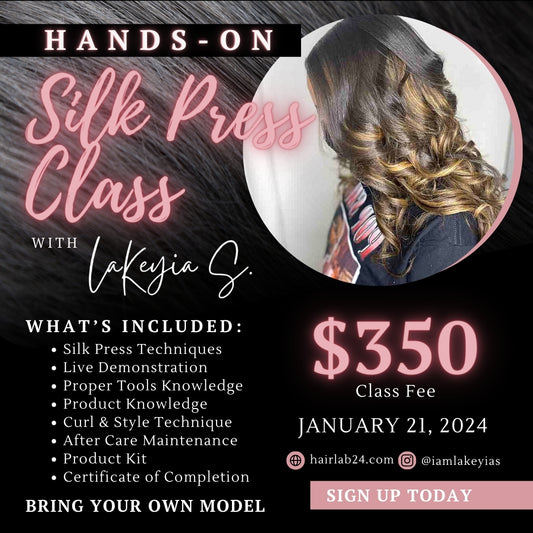 Hands-On Silk Press Class - January 21